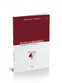 Ruth Guimarães - Uma voz de Muitas Vozes