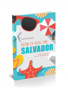 Sob o sol de Salvador