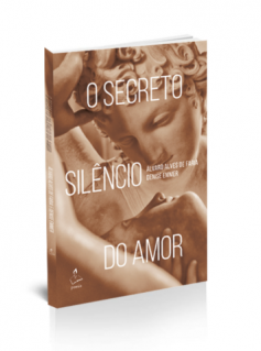 O secreto silêncio do amor