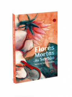 Flores Mortas do Sertão